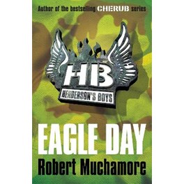 Henderson's Boys: Eagle Day