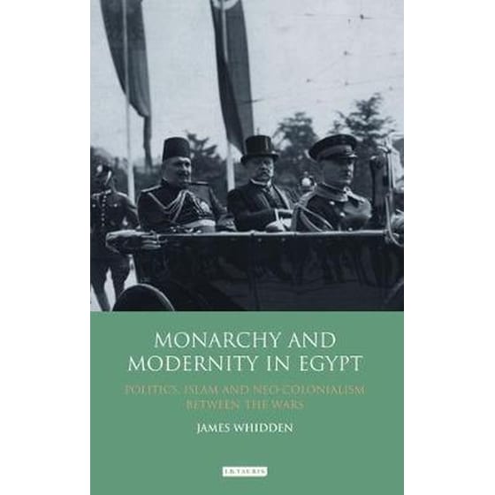 Monarchy and Modernity in Egypt image 0