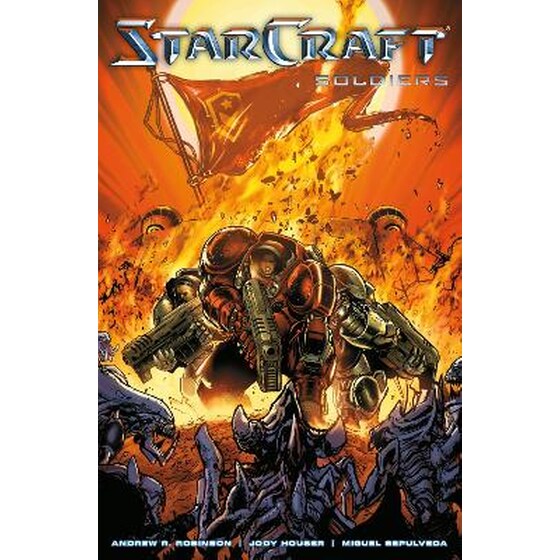 Starcraft: Soldiers (starcraft Volume 2) image 0