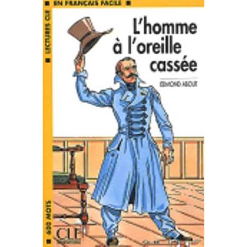 Lhomme a loreille cassee LHomme a LOreille Cassee