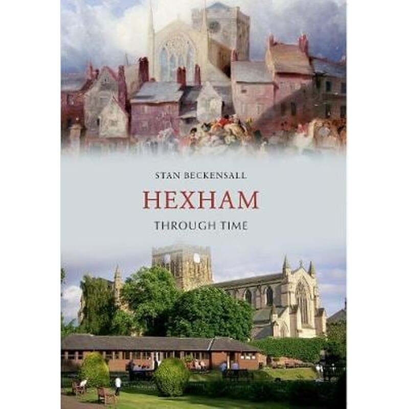 Hexham Through Time