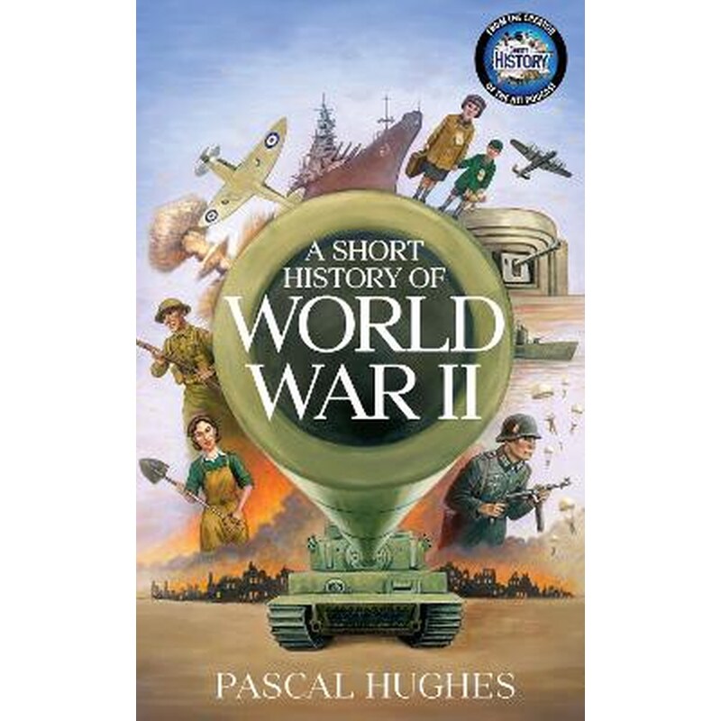A Short History of World War II
