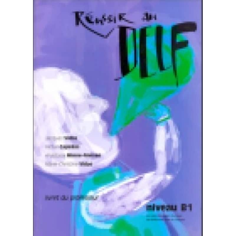 Reussir Au Delf B1 Professeur N/E