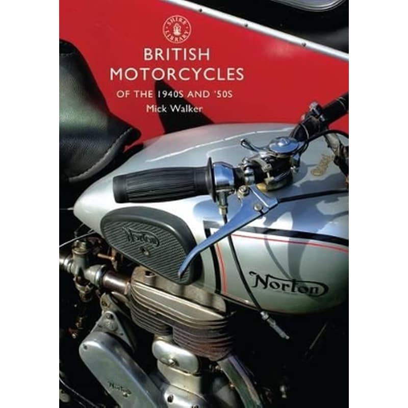 British Motorcycles of the 1940s and ‘50s