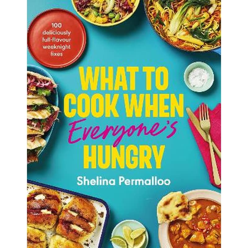 What to Cook When Everyones Hungry