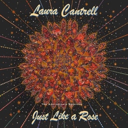 Just Like A Rose: The Anniversary Sessions