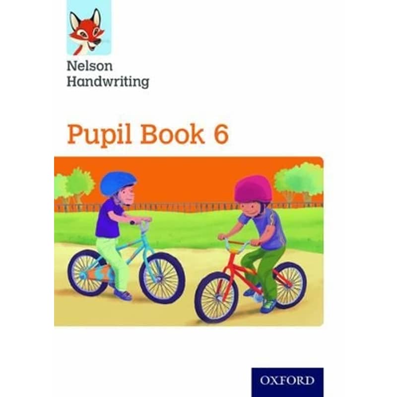 Nelson Handwriting: Year 6/Primary 7: Pupil Book 6