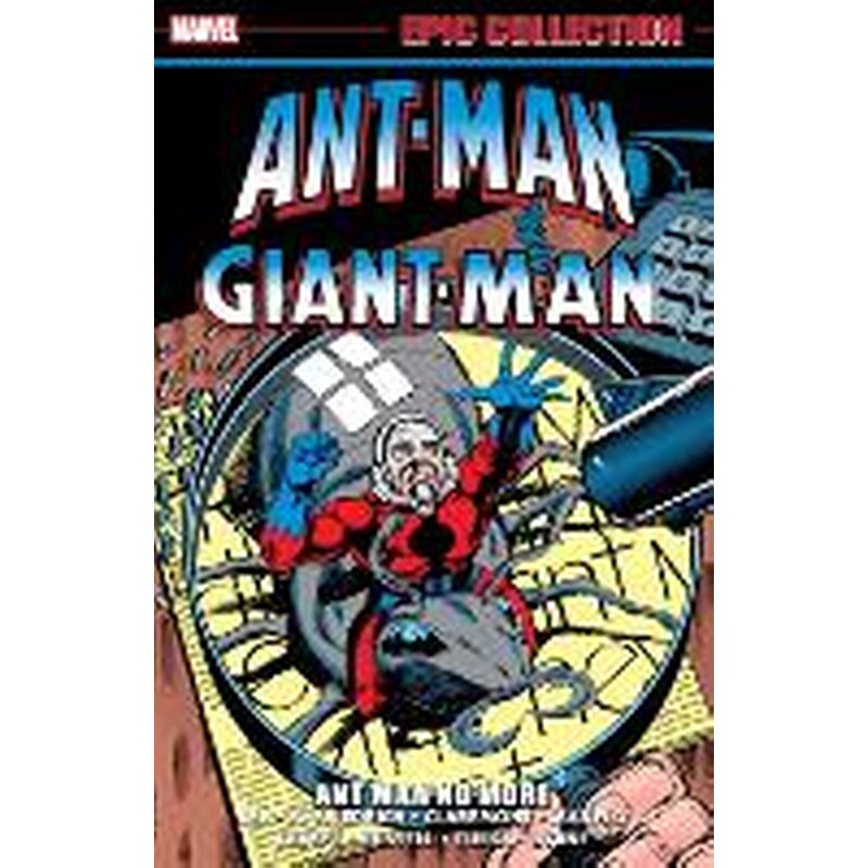 Ant-man/giant-man Epic Collection: Ant-man No More 1762606