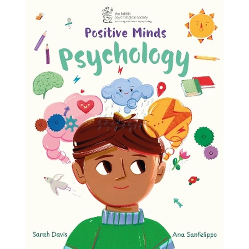 Positive minds: psychology