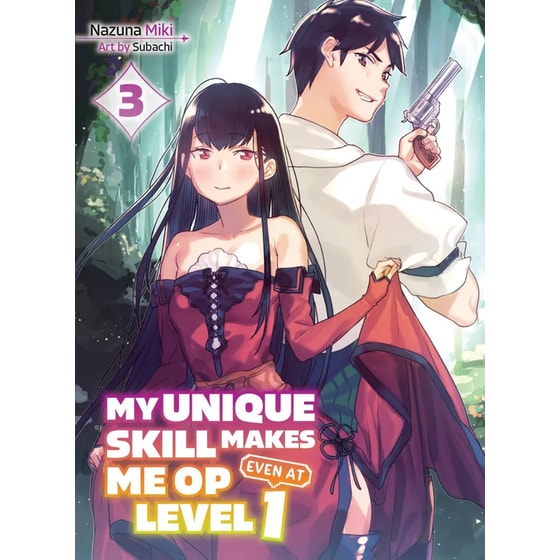 My Unique Skill Makes Me Op Even At Level 1 Vol 3 (light Novel) image 0