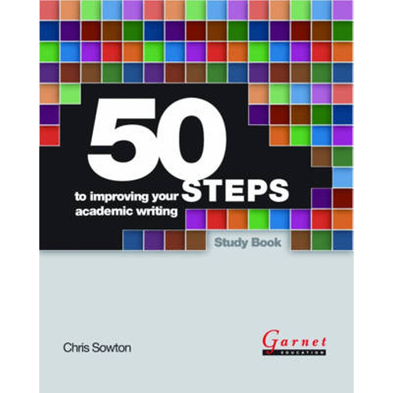 50 Steps to Improving Your Academic Writing Study Book