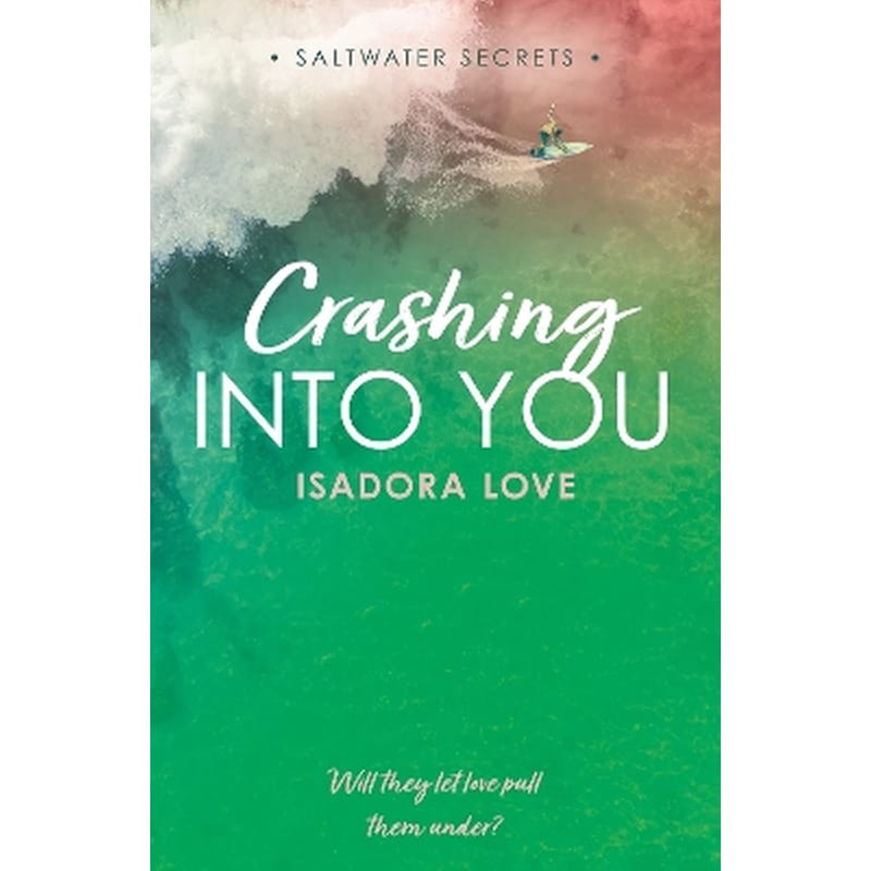 Crashing Into You