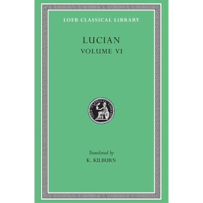 How to Write History. The Dipsads. Saturnalia. Herodotus or Aetion. Zeuxis or Antiochus. A Slip of the Tongue in Greeting. Apology for the Salaried Posts in Great Houses. Harmonides. A Conversation with Hesiod. The Scythian or The Consul. Hermotimus or