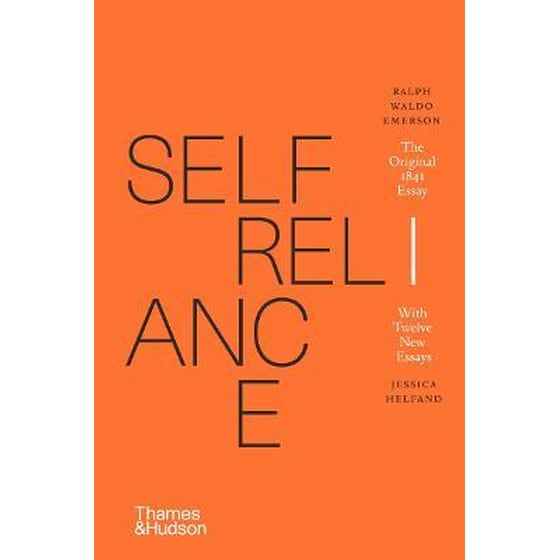 Self-Reliance : The Original 1841 Essay With Twelve New Essays image 0