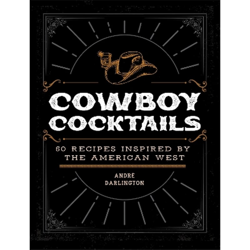 Cowboy Cocktails
