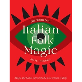 The World of Italian Folk Magic