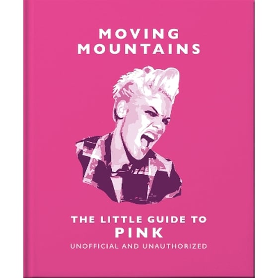 Moving Mountains: The Little Guide to Pink image 0