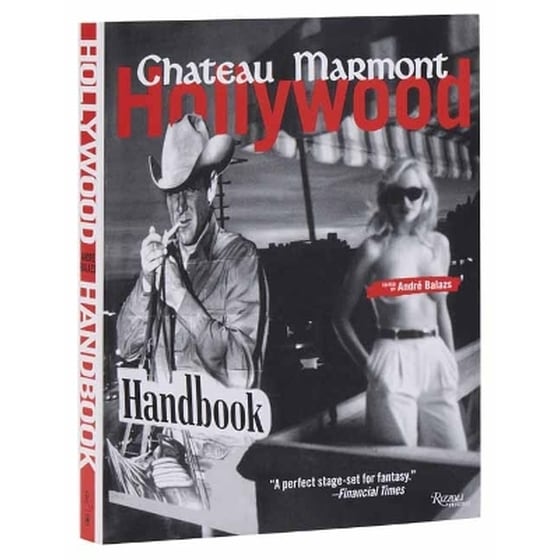 The Chateau Marmont Hollywood Handbook image 0