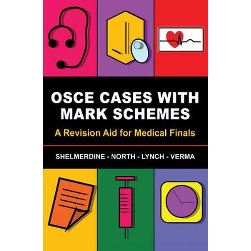 OSCE Cases with Mark Schemes