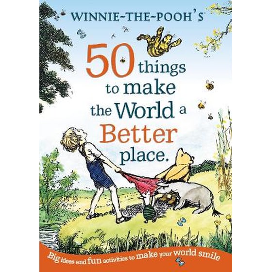 Winnie the Pooh: 50 Things to Make the World a Better Place image 0