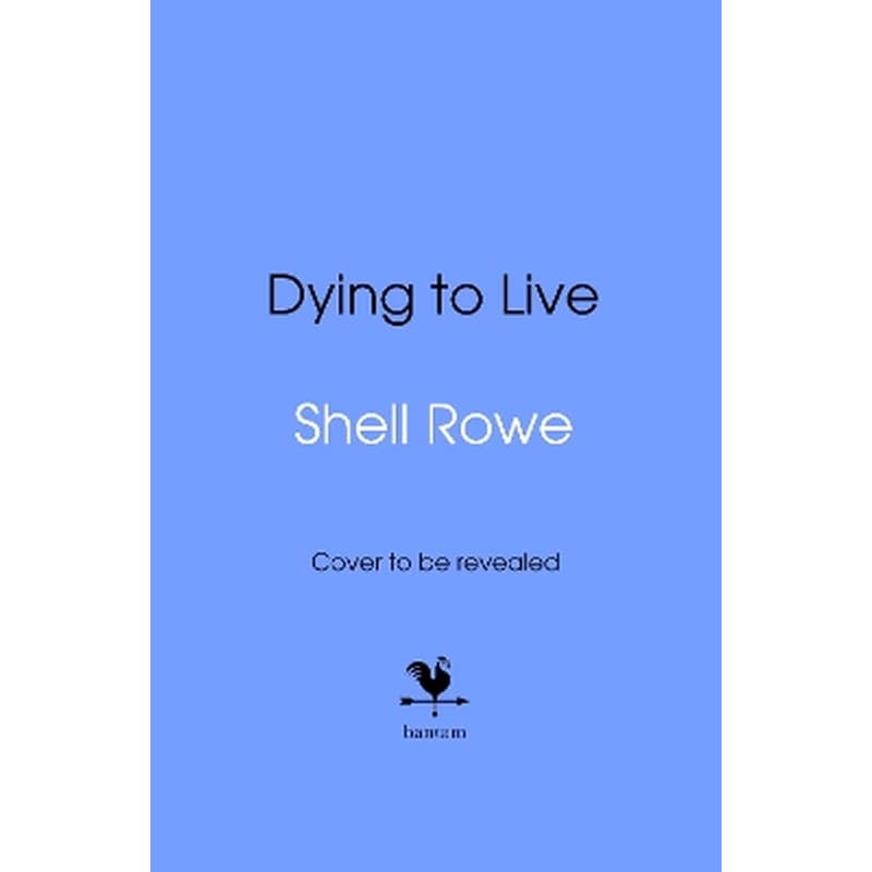Dying to Live