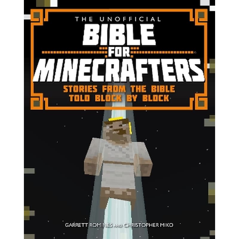 The Unofficial Bible for Minecrafters