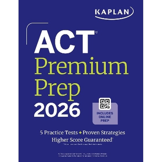 Act Premium Prep 2026: Includes 5 Full Length Practice Tests, 100s of Practice Questions + 1 Year Access to Online Quizzes and Video Instruction image 0