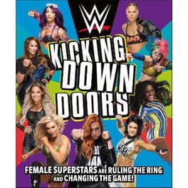WWE Kicking Down Doors