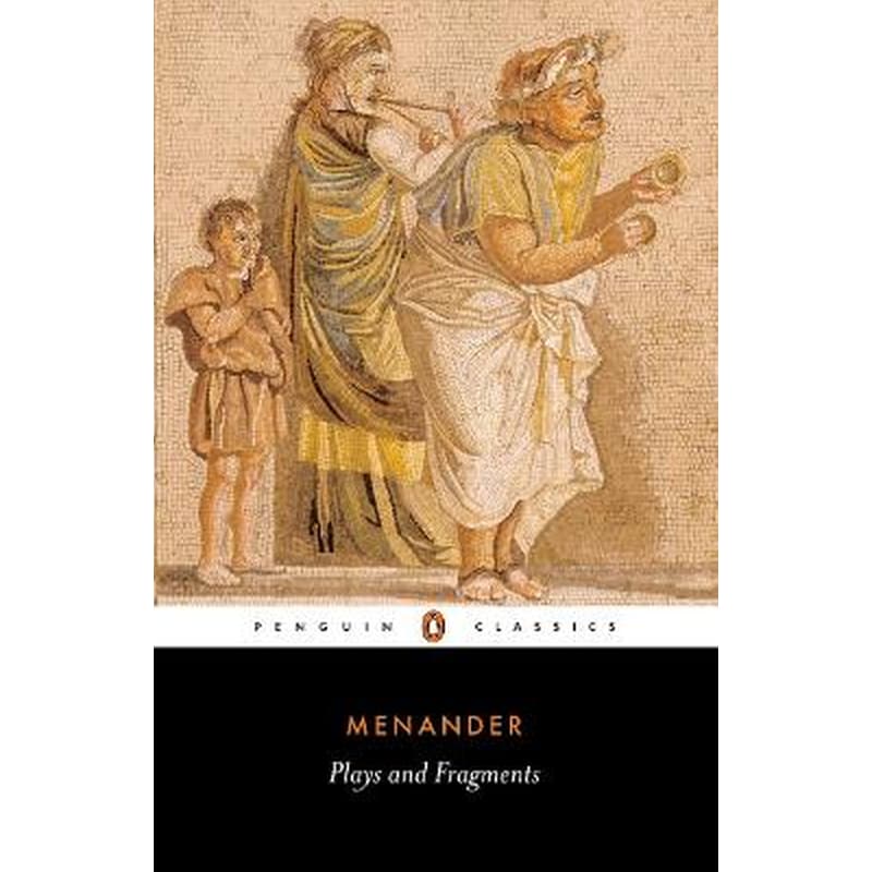Plays and Fragments