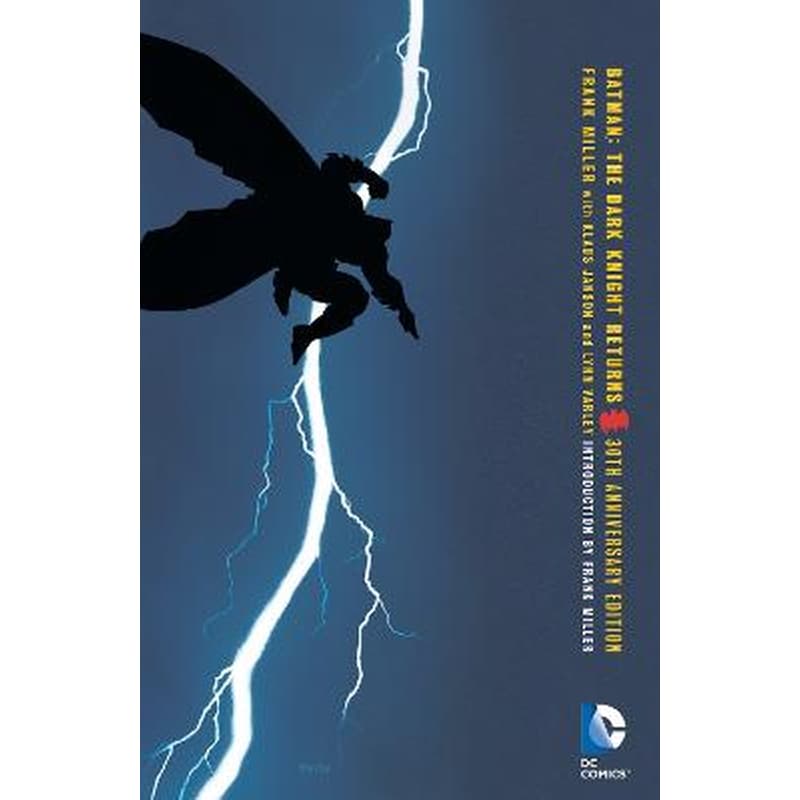 Batman: The Dark Knight Returns 30th Anniversary Edition