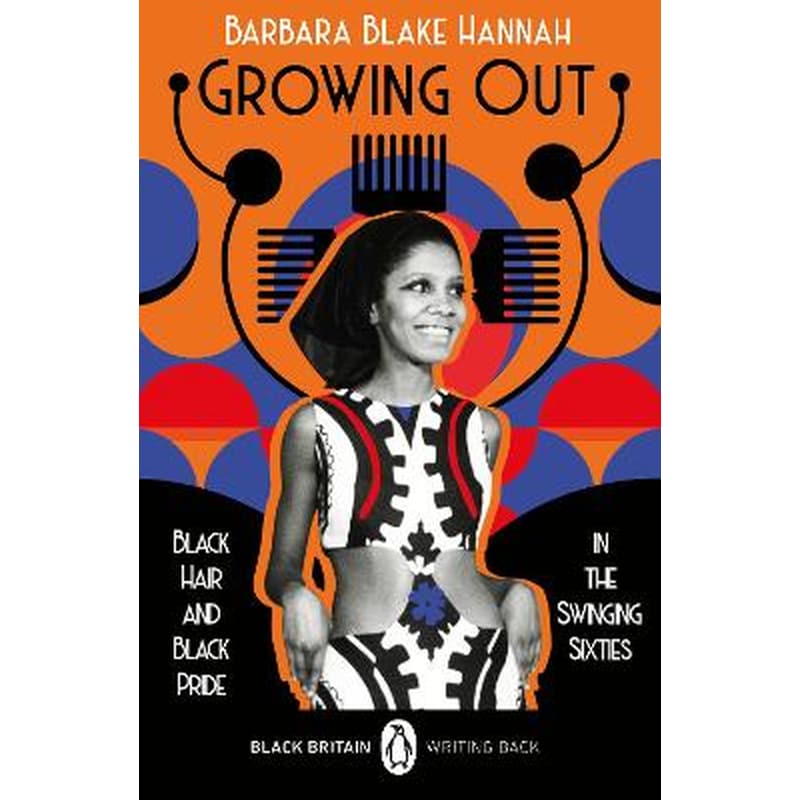 Growing Out: Black Hair and Black Pride in the Swinging 60s