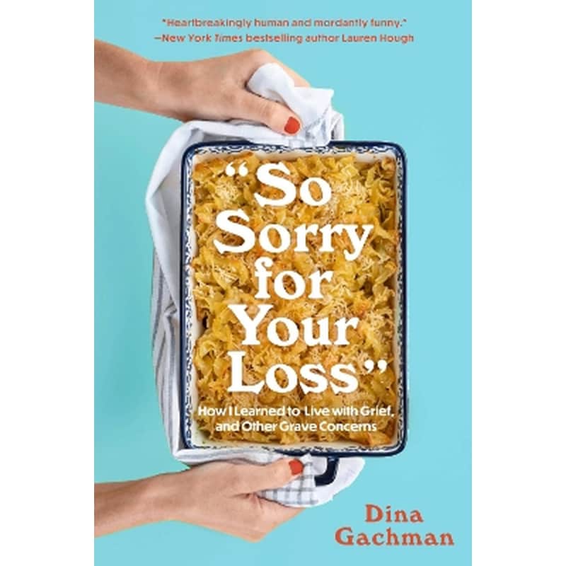 So Sorry for Your Loss