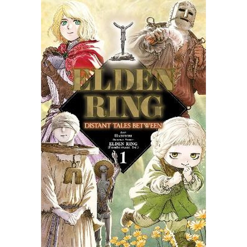 Elden Ring: Distant Tales Between, Vol. 1