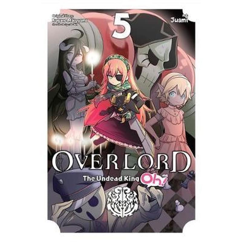 Overlord: The Undead King Oh! Vol. 5
