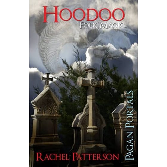 Pagan Portals - Hoodoo - Folk Magic image 0