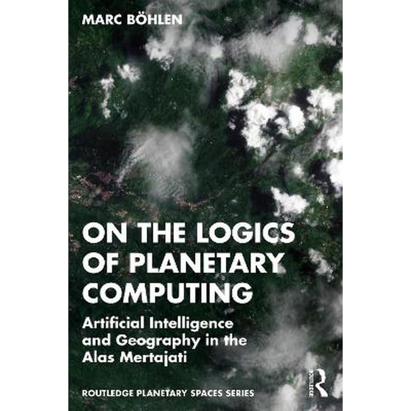 On the Logics of Planetary Computing