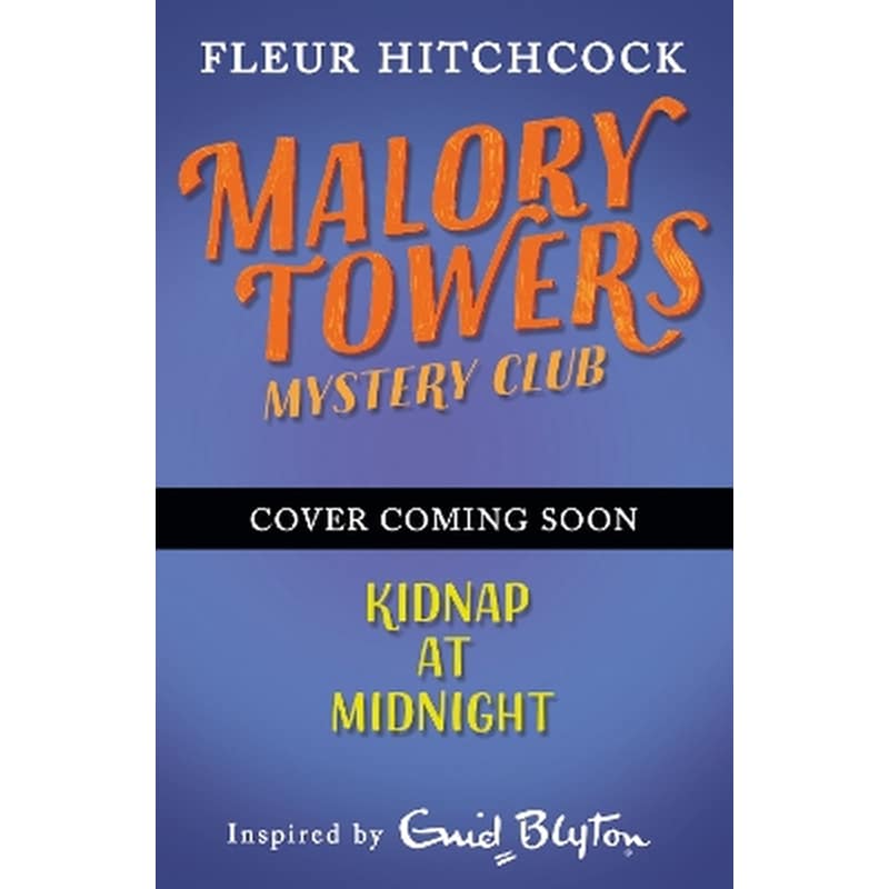 Malory Towers Mystery Club: Malory Towers Mystery Club