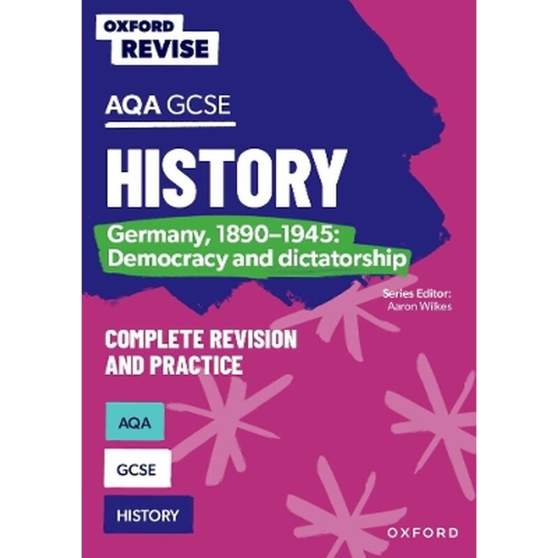 Oxford Revise: AQA GCSE History: Germany, 1890-1945: Democracy and dictatorship