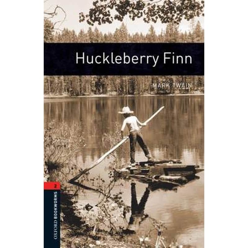 Oxford Bookworms Library: Level 2:: Huckleberry Finn
