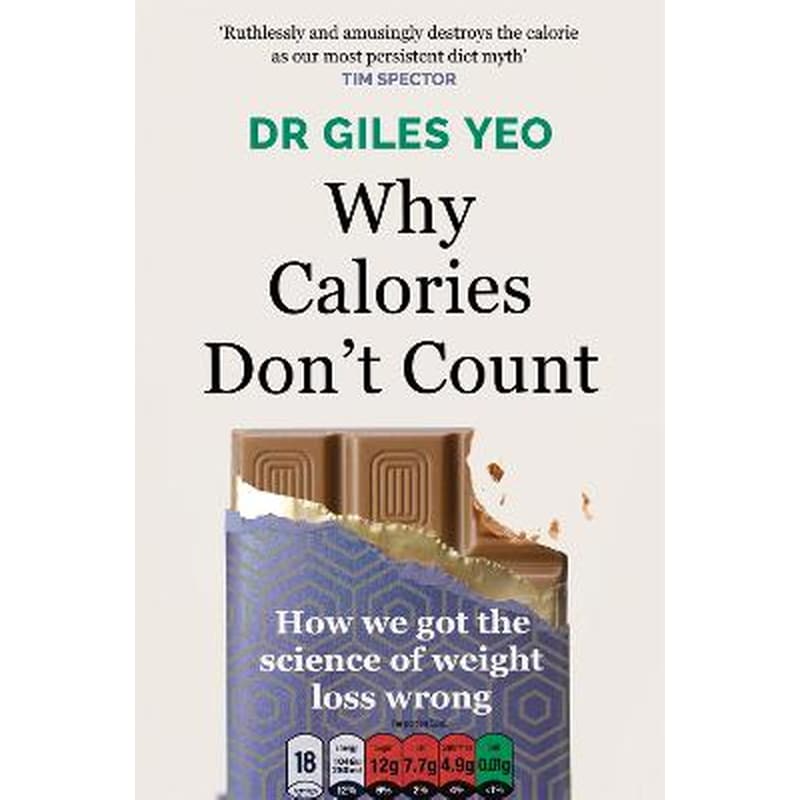 Why Calories Dont Count