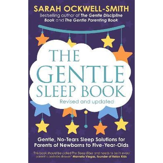 The Gentle Sleep Book : Gentle, No-Tears, Sleep Solutions for Parents of Newborns to Five-Year-Olds : First edition image 0