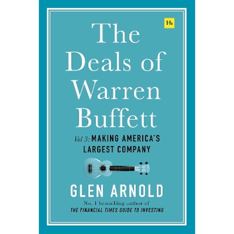 The Deals of Warren Buffett, Vol. 3