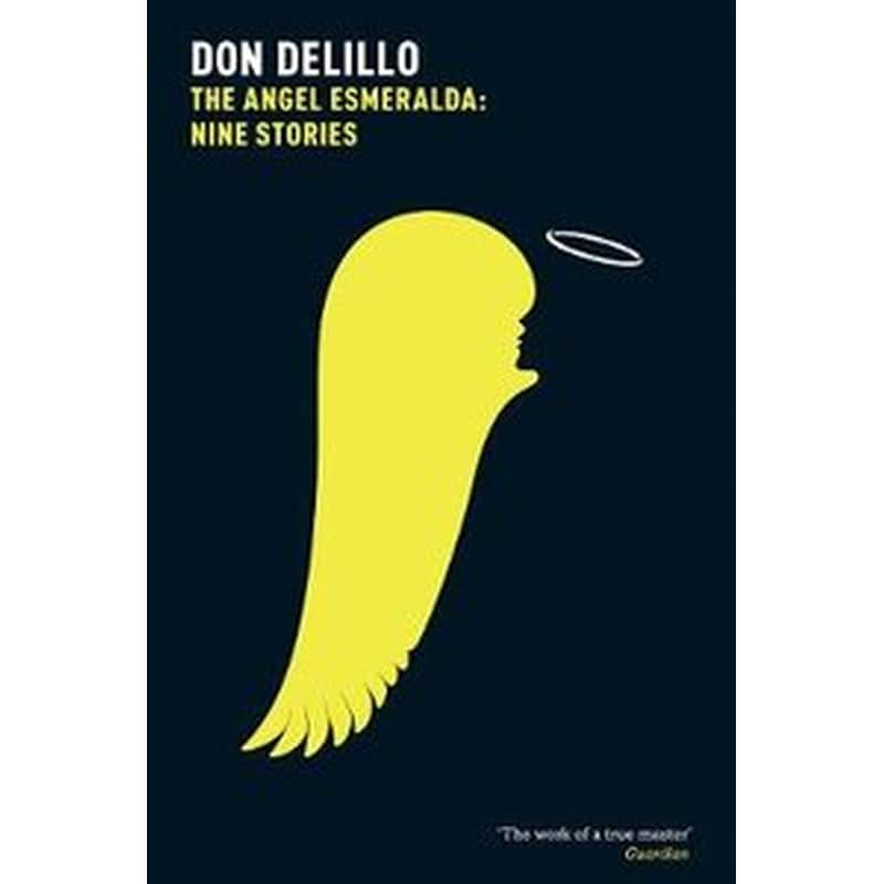 The Angel Esmeralda- Nine Stories