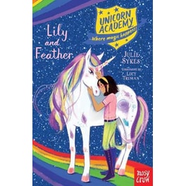 Unicorn Academy: Lily and Feather