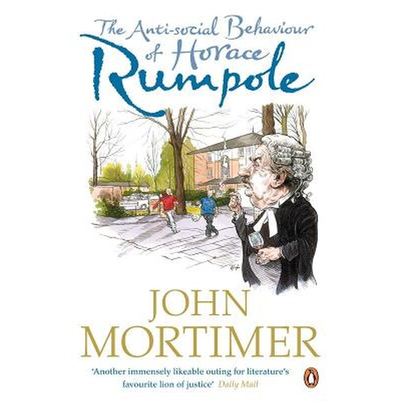 Anti-social Behaviour of Horace Rumpole