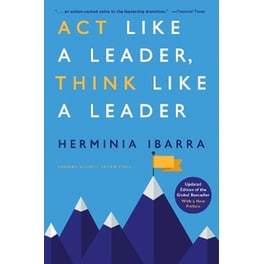 Act Like a Leader, Think Like a Leader
