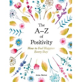 The A–Z of Positivity