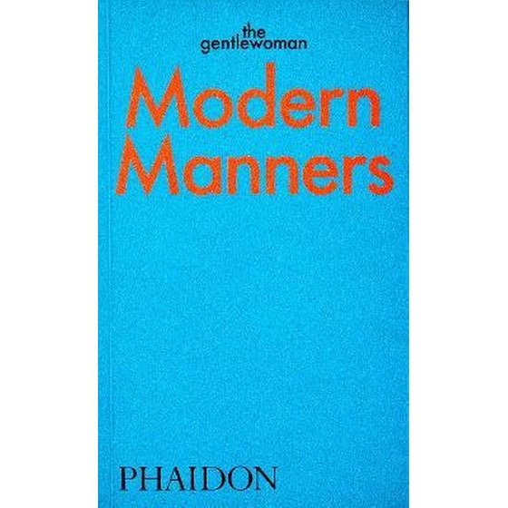 Modern Manners: Instructions for living fabulously well image 0