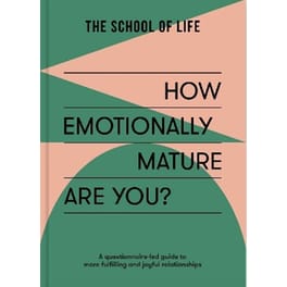 How Emotionally Mature Are You?