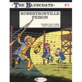 Bluecoats Vol. 1: Robertsonville Prison